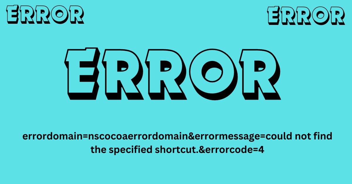 errordomain=nscocoaerrordomain&errormessage=could not find the specified shortcut.&errorcode=4